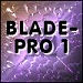 Bladepro Basics 1