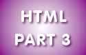 HTML Pt 3