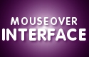 Mouseover Interface